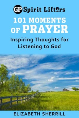 Cover of 101 Moments of Prayer: Inspiring Thoughts for Listening to God - eBook