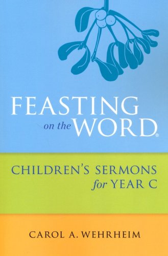 Cover of Feasting on the Word Children's Sermons for Year C