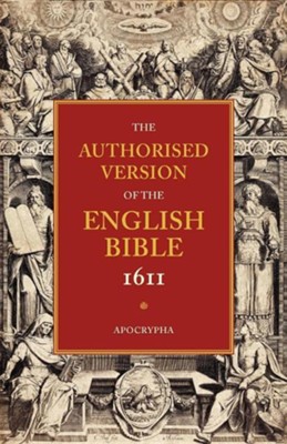 Cover of KJV 1611 Bible: Volume 4: Apocrypha, Paper