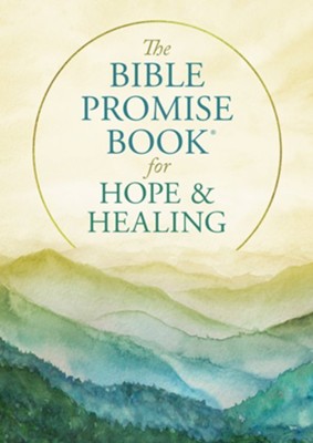 Cover of The Bible Promise Book for Hope and Healing