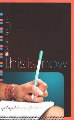 Cover of This Is Now: A Girl-to-Girl Devotional for Teens