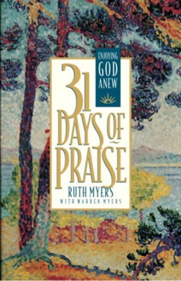 Cover of Thirty-One Days of Praise: Enjoying God Anew - eBook