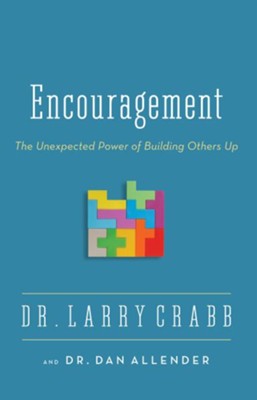 Cover of Encouragement: The Unexpected Power of Building Others Up / Enlarged - eBook