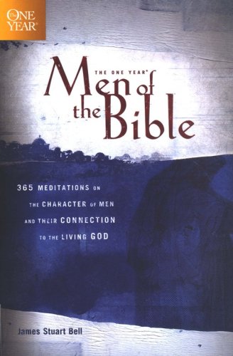 Cover of The One-Year Men of the Bible: 365 Meditations on Men of Character