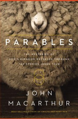 Cover of The Parables: The Mysteries of God's Kingdom Revealed Through the Stories Jesus Told - eBook