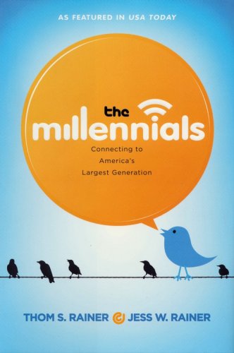 Cover of The Millennials: Connecting to America's Largest Generation