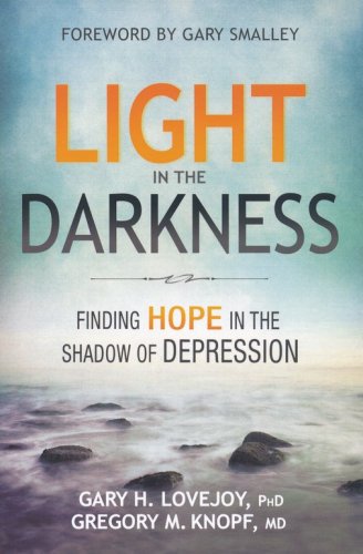 Cover of Light in the Darkness: Finding Hope in the Shadow of Depression