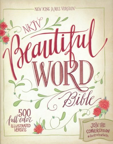 Cover of NKJV Beautiful Word Bible, hardcover