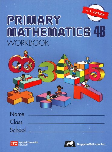 Cover of Singapore Math: Primary Math Workbook 4B US Edition