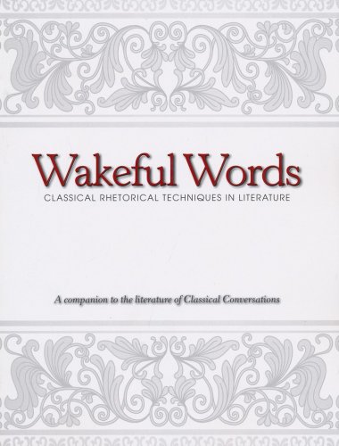 Cover of Wakeful Words: Classical Rhetorical Techniques in Literature
