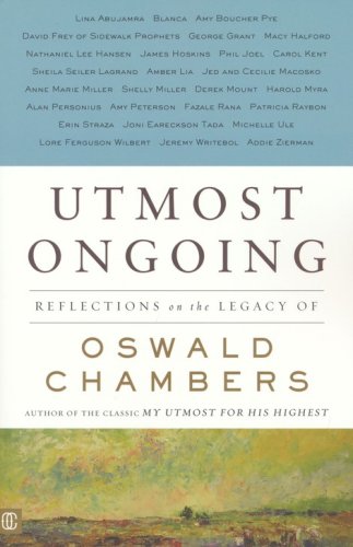 Cover of Utmost Ongoing.. Reflections on the Legacy of Oswald Chambers