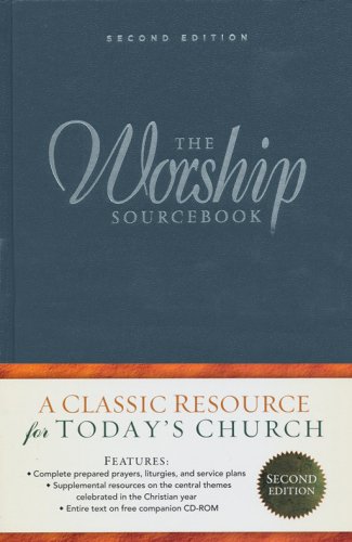Cover of The Worship Sourcebook, Second Edition (Calvin Institute of Christian Worship)