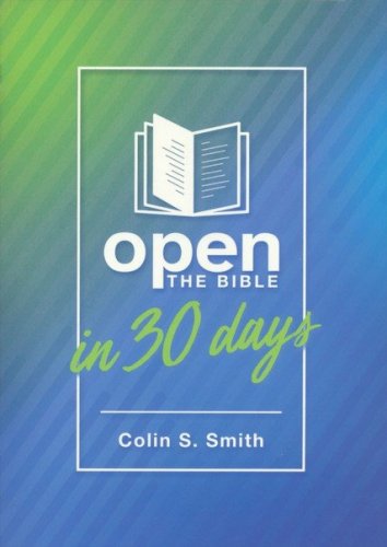 Cover of Open the Bible in 30 Days: Ten Keys Unlocking the Bible