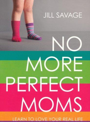 Cover of No More Perfect Moms