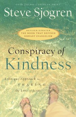 Cover of Conspiracy of Kindness: Revised and Updated A Unique Approach to Sharing the Love of Jesus / Revised - eBook