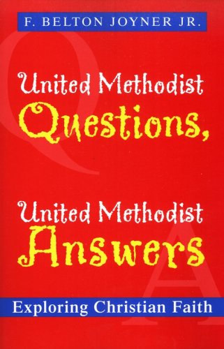 Cover of United Methodist Questions, United Methodist Answers: Exploring Christian Faith