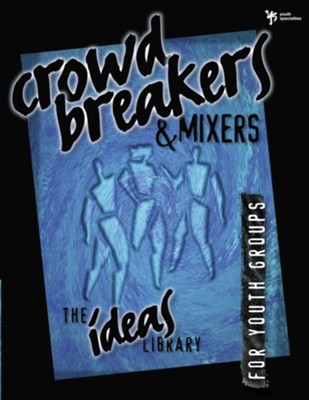Cover of Crowd Breakers& Mixers - eBook