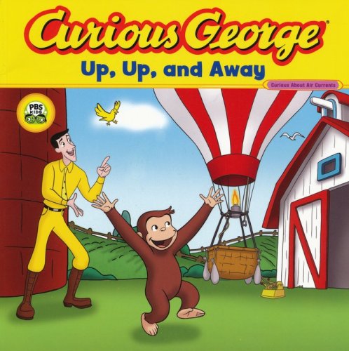 Cover of Curious George Up, Up, and Away