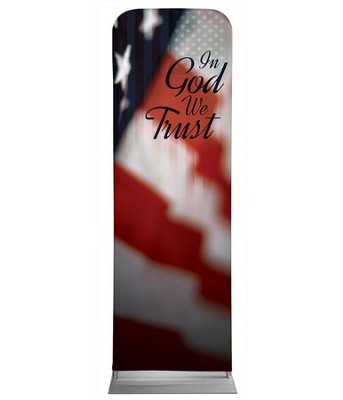 Cover of God We Trust 2' x 6' Fabric Sleeve Banner