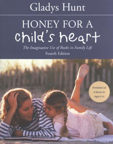 Cover of Honey for a Child's Heart Fourth Edition