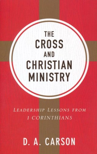 Cover of The Cross and Christian Ministry, Repackaged Edition
