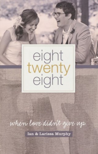 Cover of Eight Twenty-eight: When Love Didn't Give Up