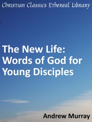 Cover of New Life: Words of God for Young Disciples - eBook