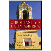 Cover of Christianity in Latin America: A History