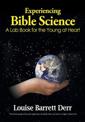 Cover of Experiencing Bible Science: A Lab Book for the Young at Heart - eBook