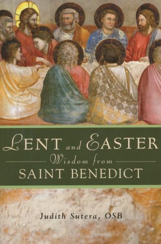 Cover of Lent and Easter Wisdom From St. Benedict