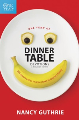 Cover of One Year of Dinner Table Devotions and Discussion Starters: 365 Opportunities to Grow Closer to God as a Family - eBook