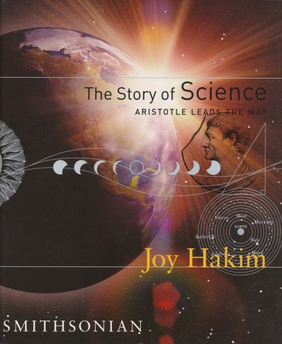 Cover of The Story of Science: Aristotle Leads the Way Volume 1