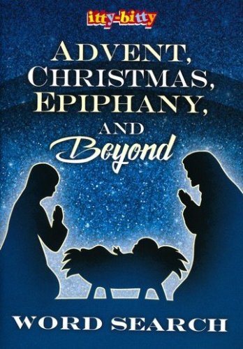Cover of Advent, Christmas, Epiphany & Beyond Itty Bitty Word Search