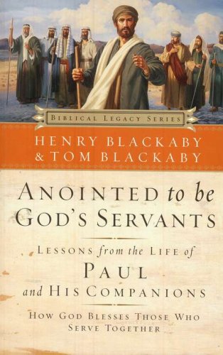Cover of Anointed to Be God's Servants: Lessons from the Life of Paul and His Companions, softcover
