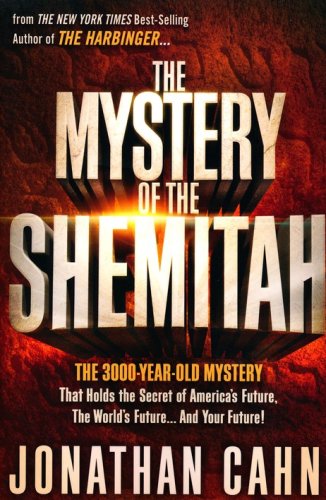 Cover of The Mystery of the Shemitah: The 3,000-Year-Old Mystery That Holds the Secret of America's Future