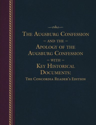 Cover of The Augsburg Confession and the Apology of the Augsburg Confession with Key Historical Documents