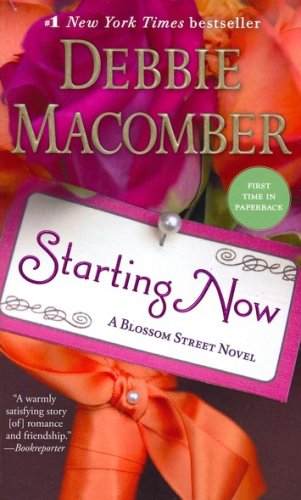 Cover of Starting Now, Blossom Street Series