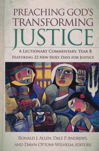Cover of Preaching God's Transforming Justice: A Lectionary Commentary, Year B
