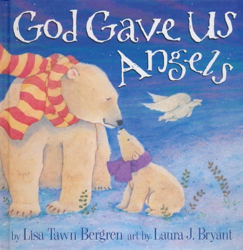 Cover of God Gave Us Angels