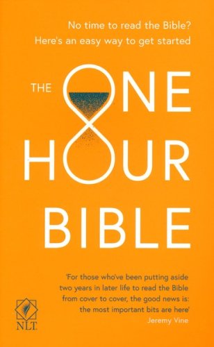 Cover of The One Hour Bible: From Adam to Apocalypse