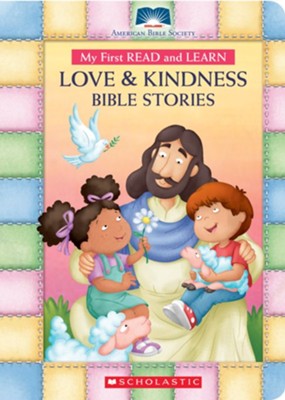 Cover of My First Read and Learn Love & Kindness Bible Stories Board Book
