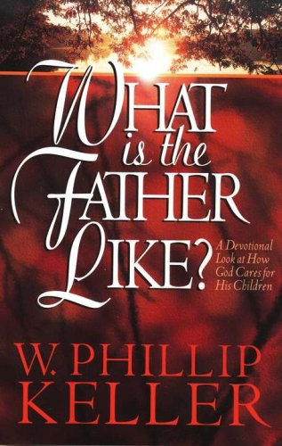 Cover of What Is the Father Like