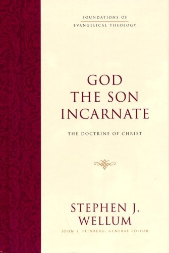 Cover of God the Son Incarnate: The Doctrine of Christ