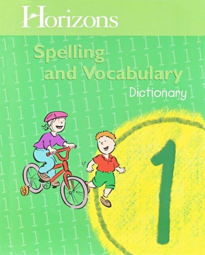 Cover of Horizons Spelling & Vocabulary 1, Dictionary