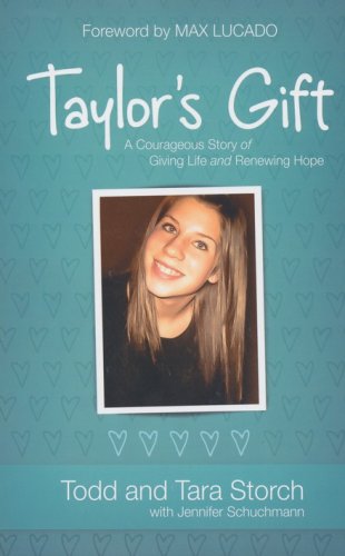 Cover of Taylor's Gift: A Courageous Story of Giving Life and Renewing Hope