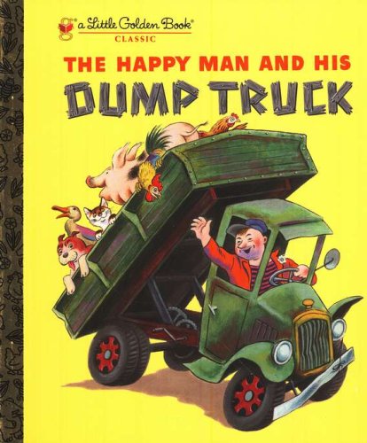 Cover of The Happy Man and His Dump Truck