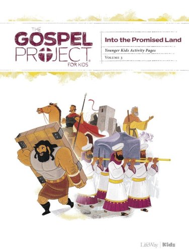 Cover of The Gospel Project for Kids: Younger Kids Activity Pages, Volume 3: Into the Promised Land
