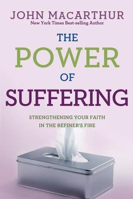 Cover of The Power of Suffering: Strengthening Your Faith in the Refiner's Fire - eBook