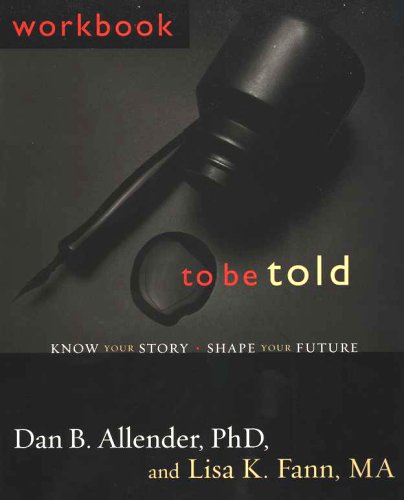 Cover of To Be Told: Know Your Story, Shape Your Future, Workbook
