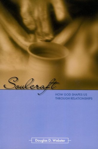 Cover of Soulcraft: How God Shapes Us Through Relationships
